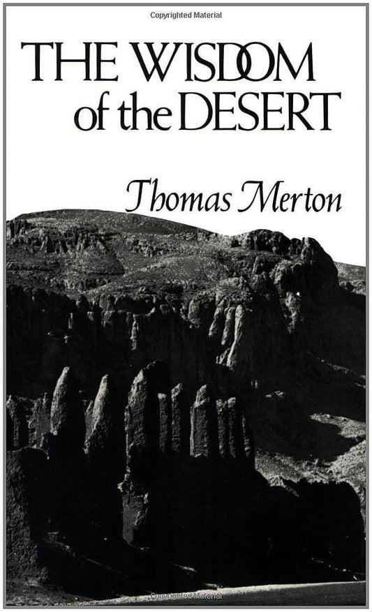 The Wisdom of the Desert by Thomas Merton - Gypsy Cadillac